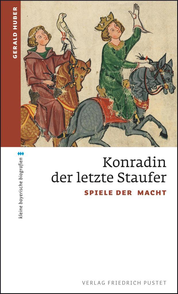 Konradin, der letzte Staufer