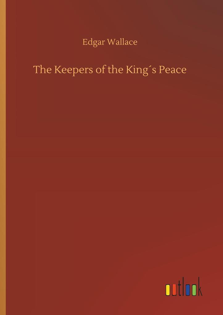 The Keepers of the Kings Peace