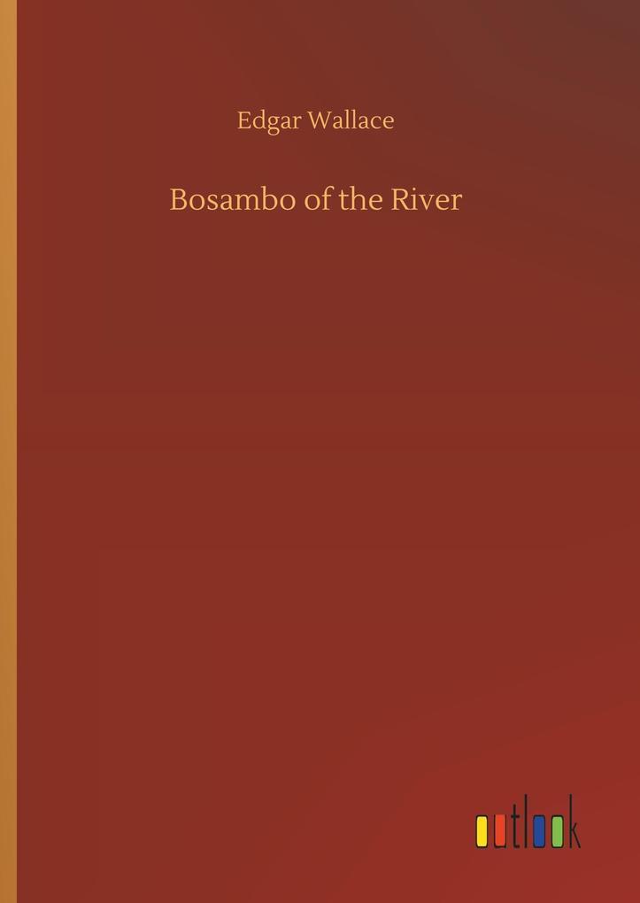 Bosambo of the River