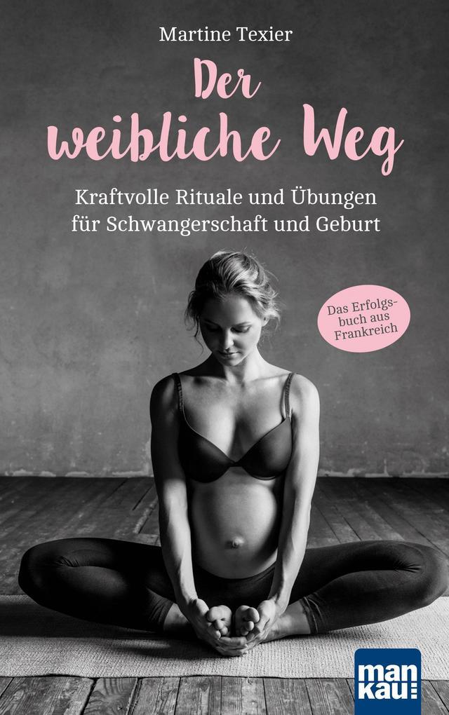 Der weibliche Weg