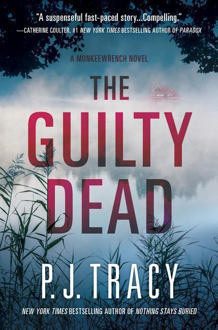 The Guilty Dead: A Monkeewrench Novel