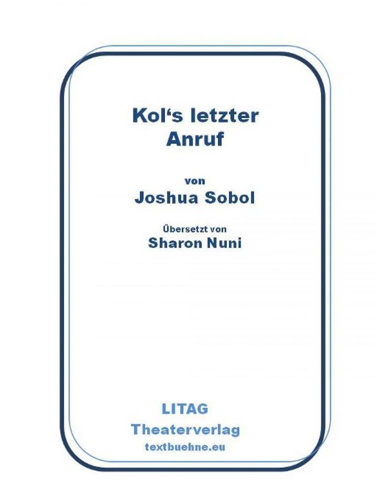 Kol's letzter Anruf