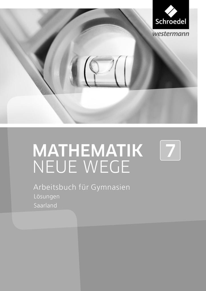 Mathematik Neue Wege SI 7. Lösungen. Saarland