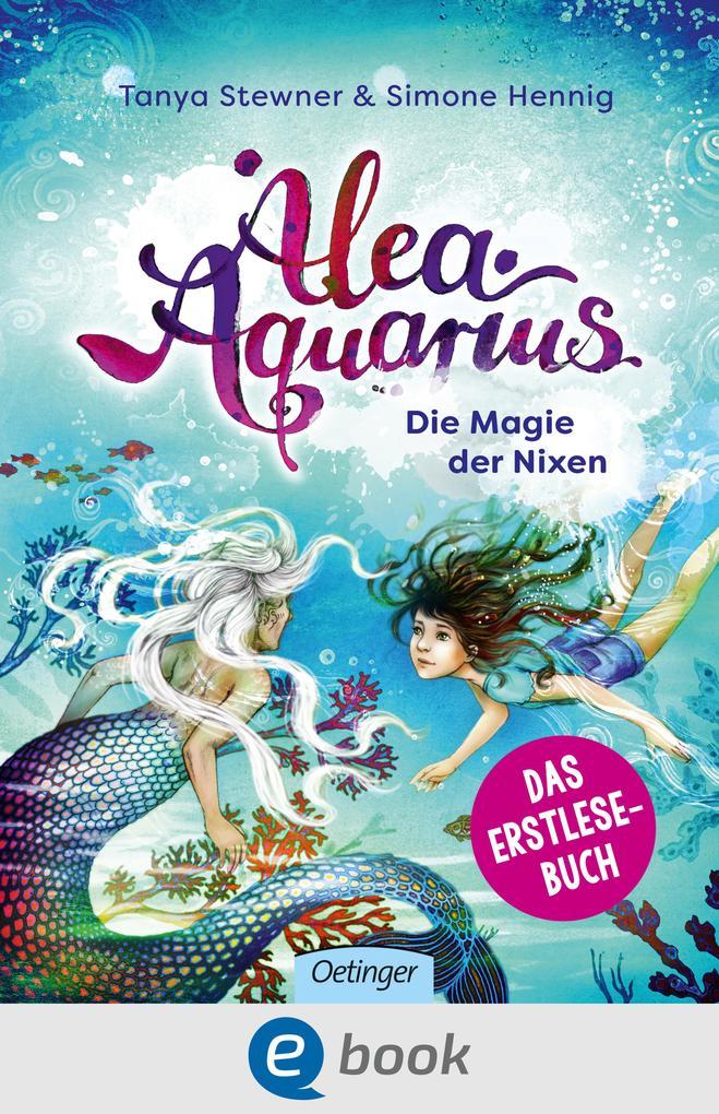 Alea Aquarius. Die Magie der Nixen