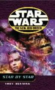 Star Wars: The New Jedi Order - Star By Star