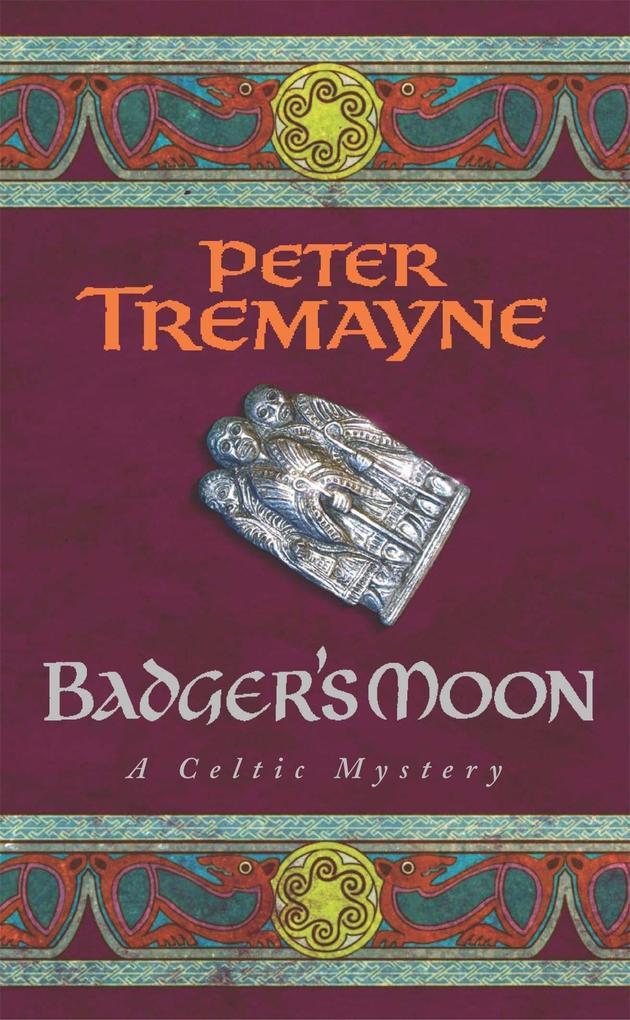 Badger's Moon (Sister Fidelma Mysteries Book 13)