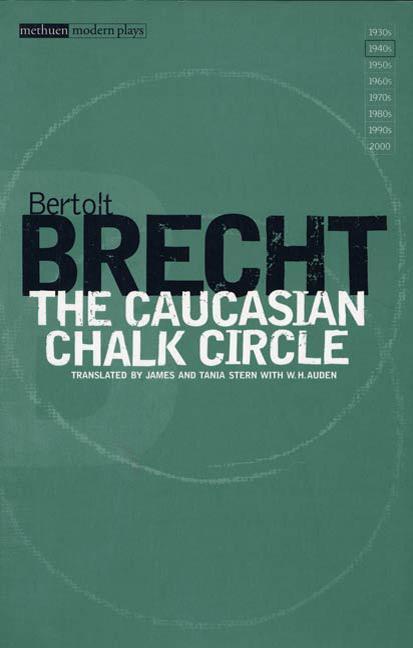 The Caucasian Chalk Circle