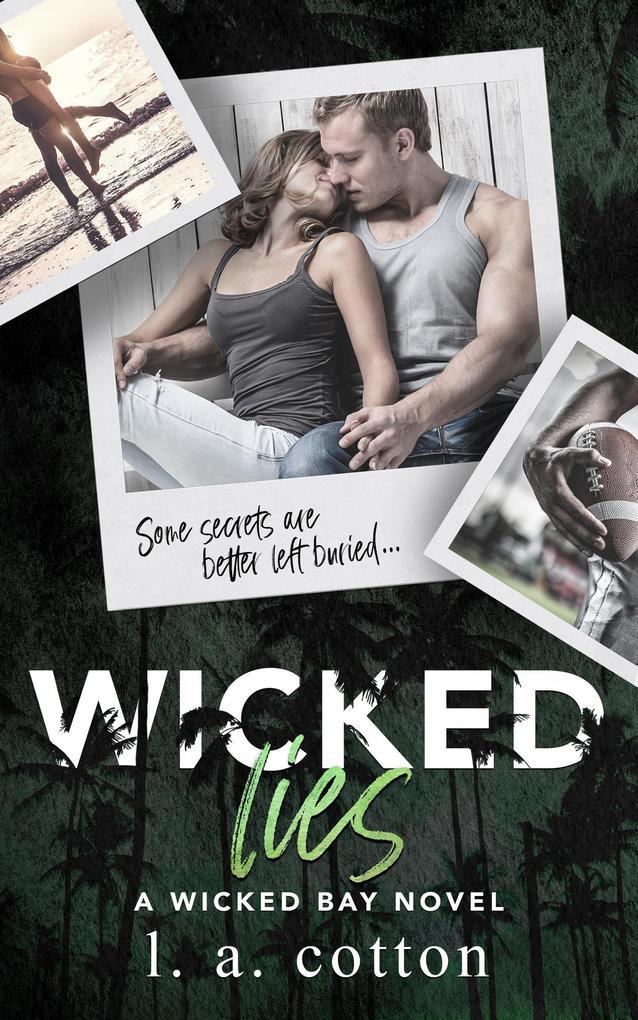 Wicked Lies (Wicked Bay, #3)