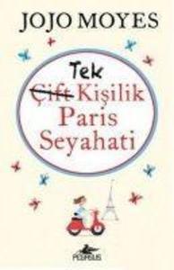 Tek Kisilik Paris Seyahati