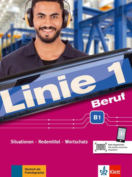 Linie 1 Beruf B1. Kurs- und Übungsbuch mit Audios