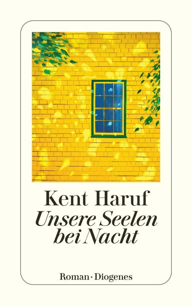 2. Kent Haruf: Unsere Seelen bei Nacht