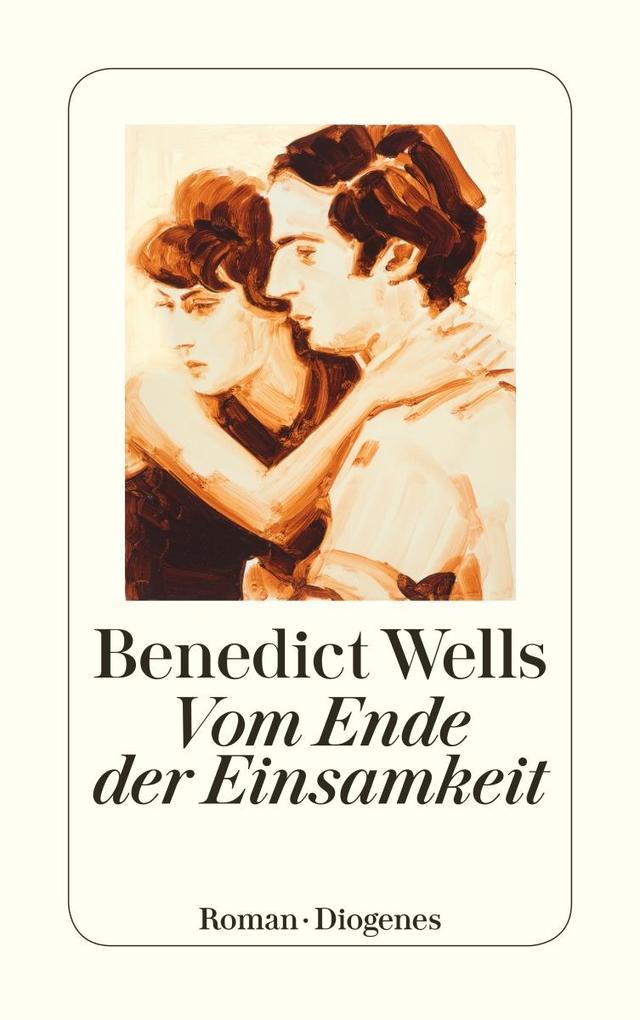 7. Benedict Wells: Vom Ende der Einsamkeit