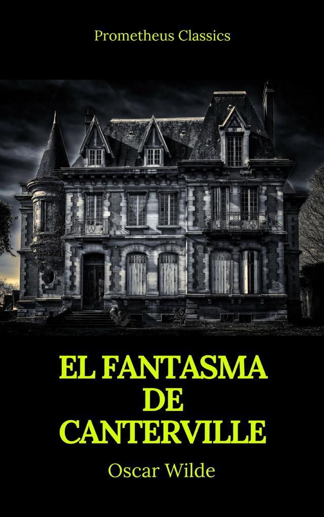 El fantasma de Canterville (Prometheus Classics)