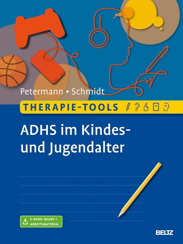 Therapie-Tools ADHS im Kindes- und Jugendalter