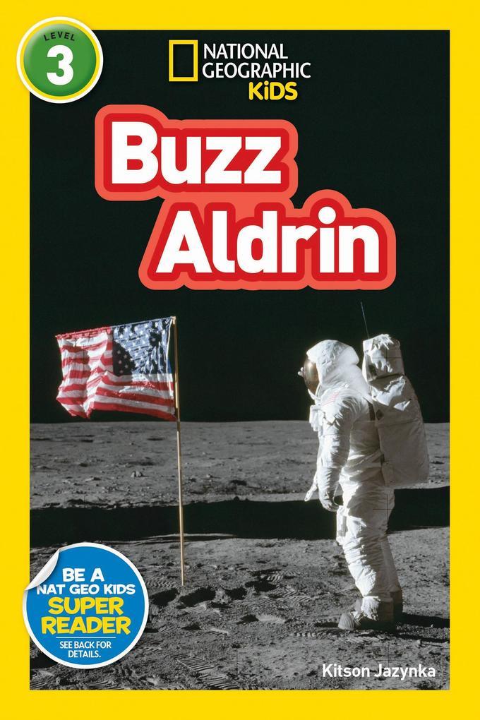 National Geographic Readers: Buzz Aldrin (L3)