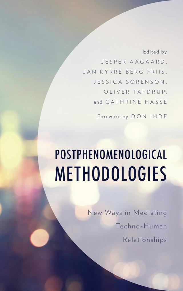 Postphenomenological Methodologies