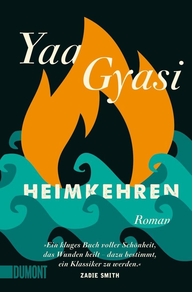 1. Yaa Gyasi: Heimkehren