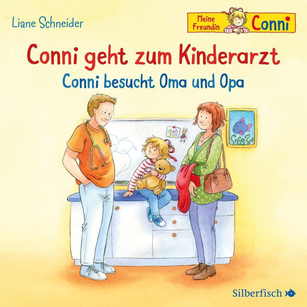 Conni geht zum Kinderarzt / Conni besucht Oma und Opa