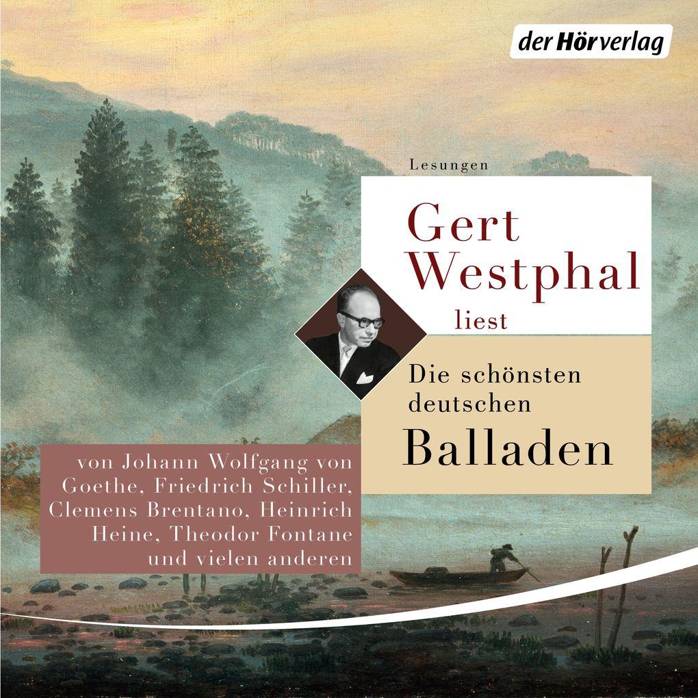 Gert Westphal liest: Die schönsten deutschen Balladen