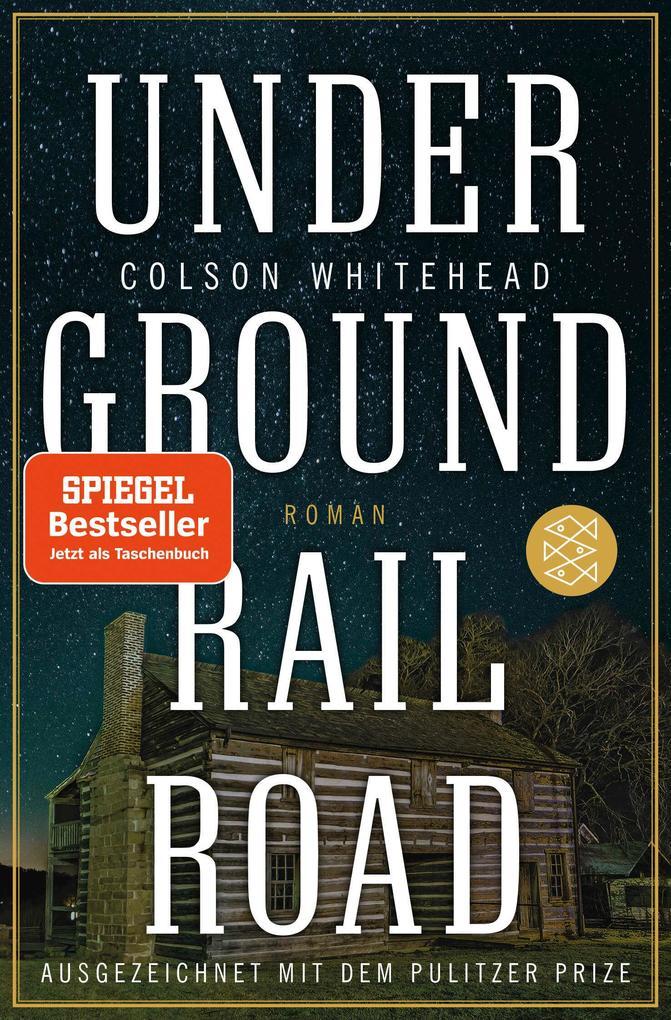 3. Colson Whitehead: Underground Railroad