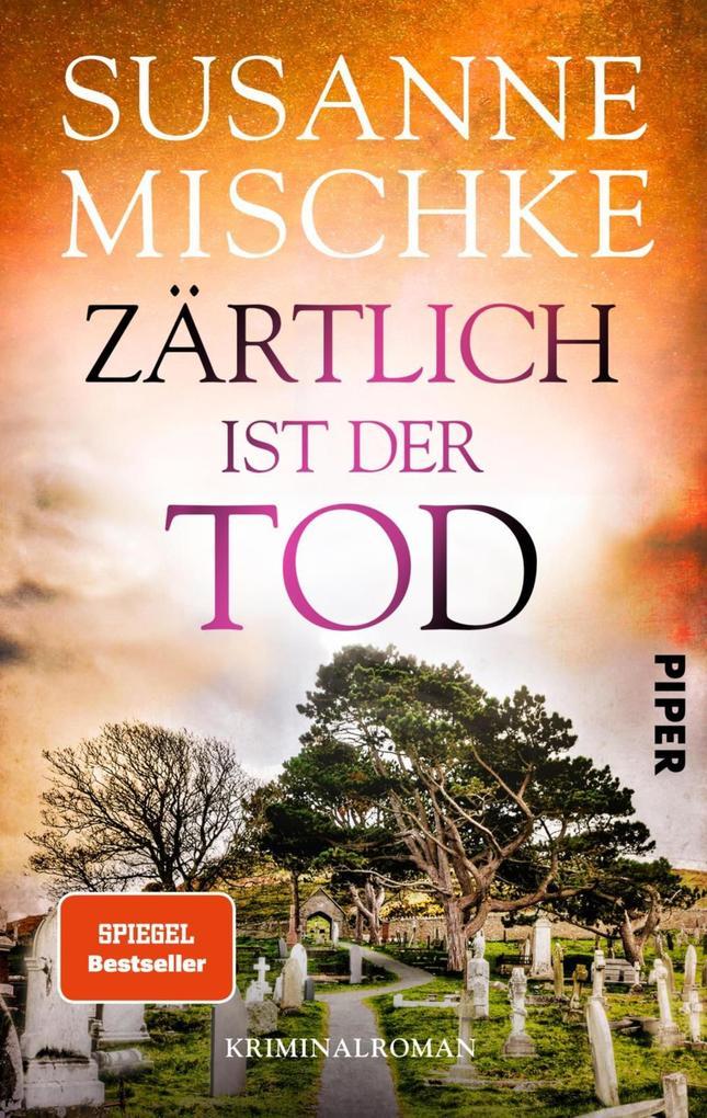 Zärtlich ist der Tod