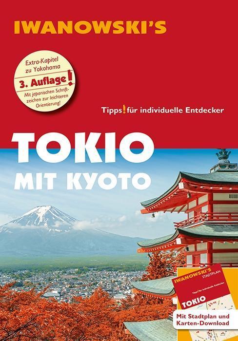 Tokio mit Kyoto - Reiseführer von Iwanowski