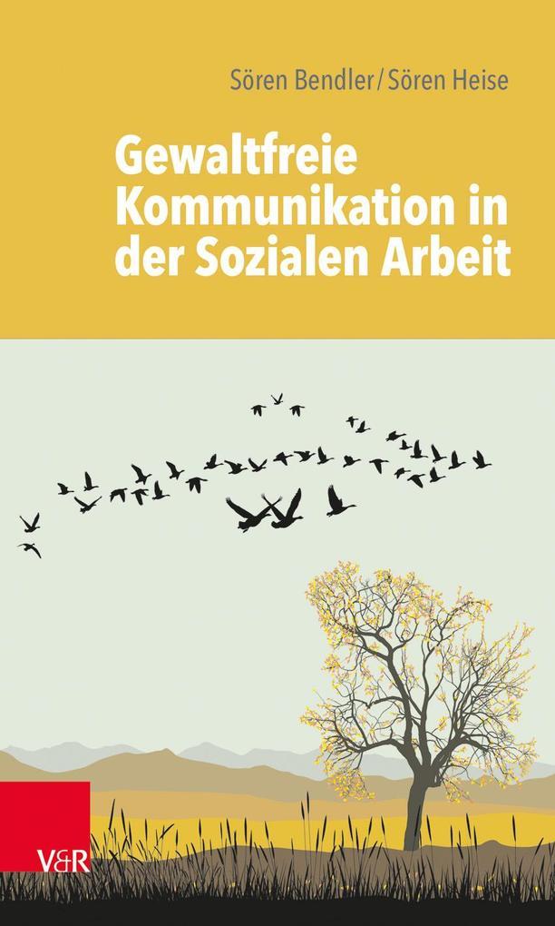 Gewaltfreie Kommunikation in der Sozialen Arbeit