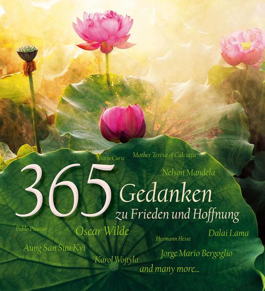 365 Gedanken zu Frieden und Hoffnung