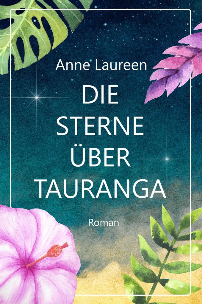 Die Sterne über Tauranga