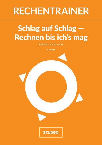 Rechentrainer "Schlag auf Schlag - Rechnen bis ich's mag"