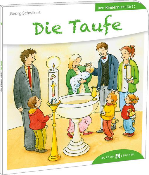 Die Taufe den Kindern erklärt