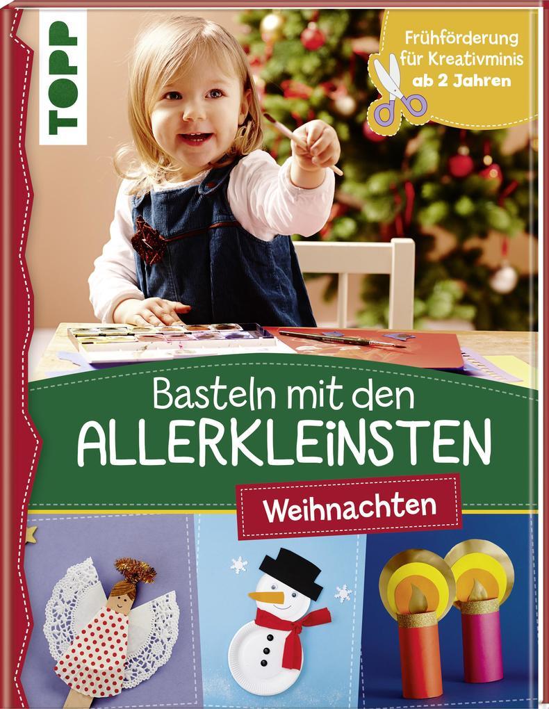 Basteln mit den Allerkleinsten Weihnachten