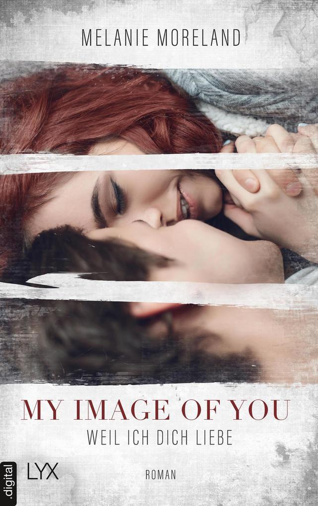 My Image of You - Weil ich dich liebe