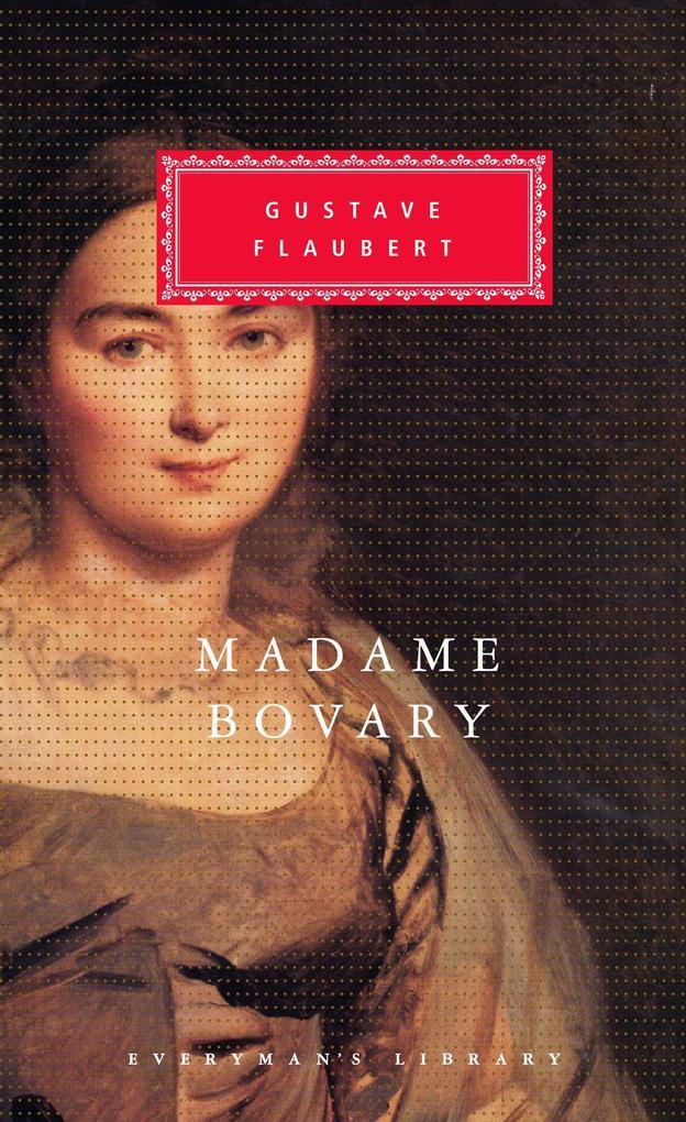 Madame Bovary: Introduction by Victor Brombert