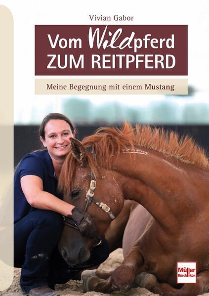 Vom Wildpferd zum Reitpferd