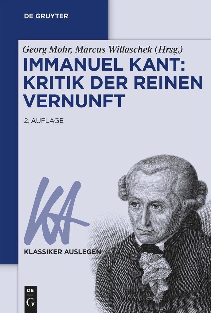 Immanuel Kant: Kritik der reinen Vernunft