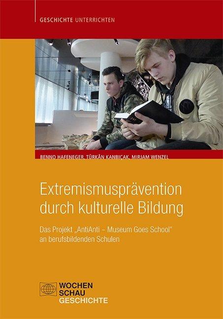 Extremismusprävention durch kulturelle Bildung