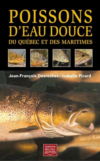 Poissons d'eau douce du Quebec et des Maritimes