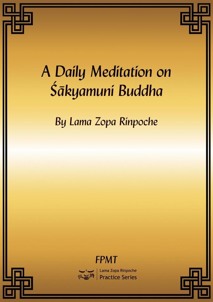 A Daily Meditation on Shakyamuni Buddha eBook