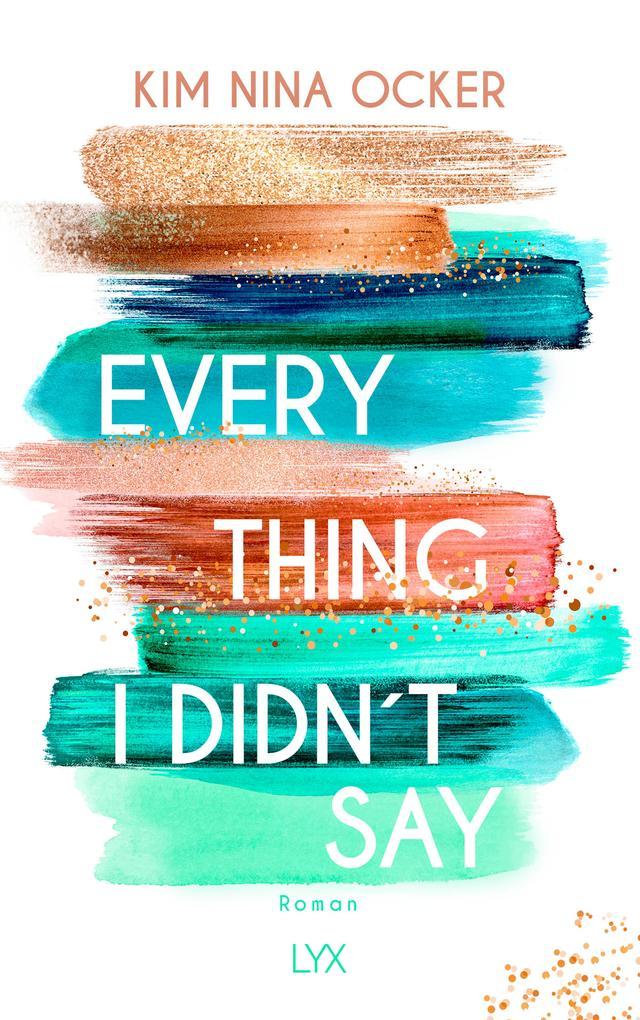 Everything I Didn't Say