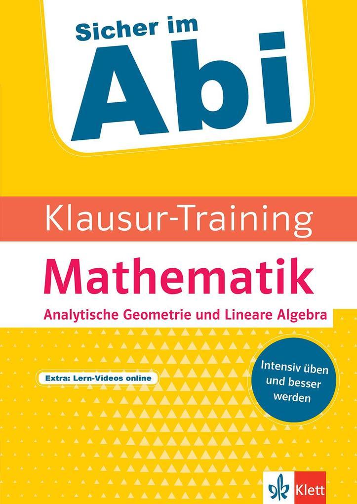 Klausur-Training - Mathematik Analytische Geometrie und Lineare Algebra