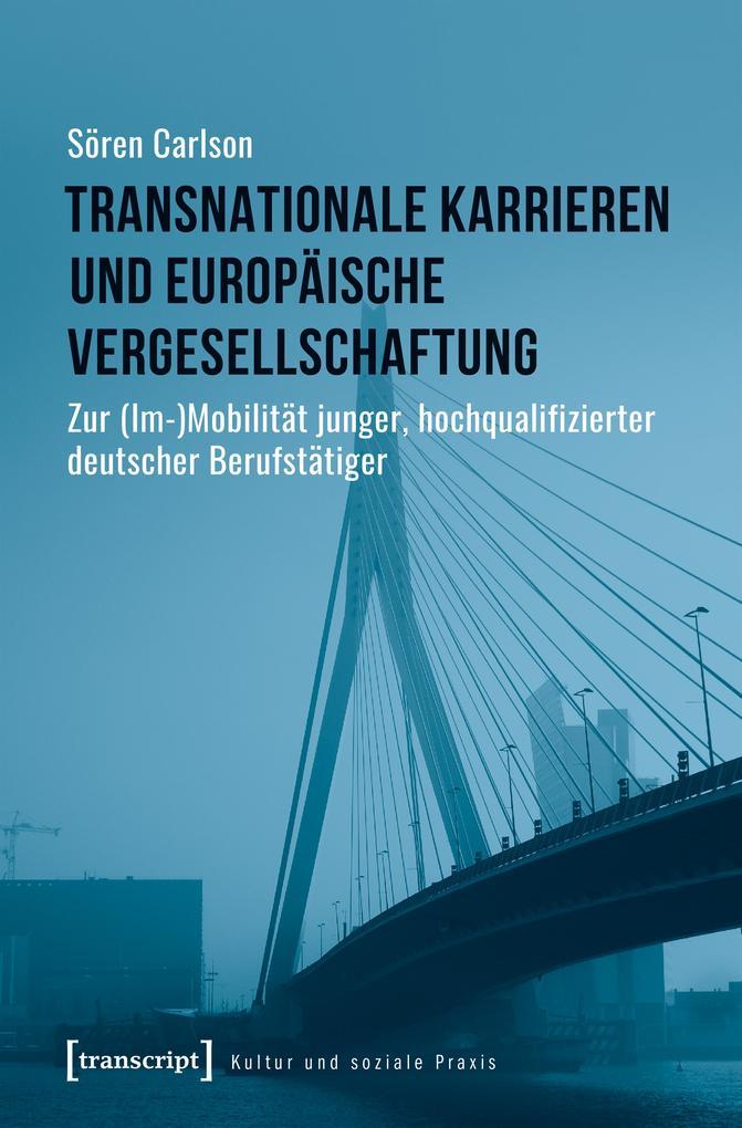 Transnationale Karrieren und europäische Vergesellschaftung