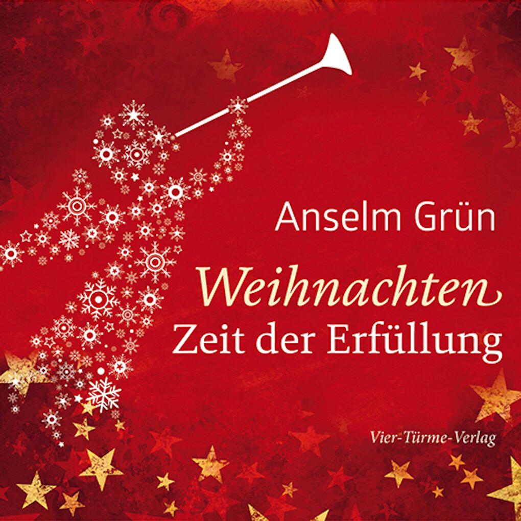 Weihnachten - Zeit der Erfüllung