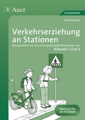 Verkehrserziehung an Stationen