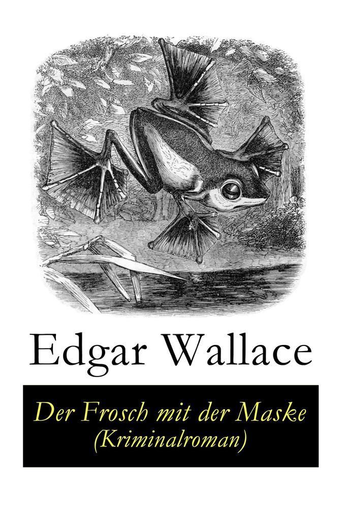 Der Frosch mit der Maske (Kriminalroman)