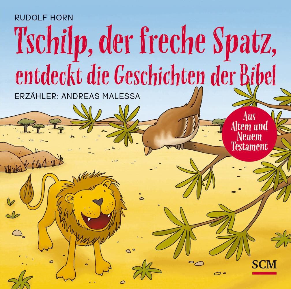 Tschilp, der freche Spatz, entdeckt die Geschichten der Bibel, 2 Audio-CDs