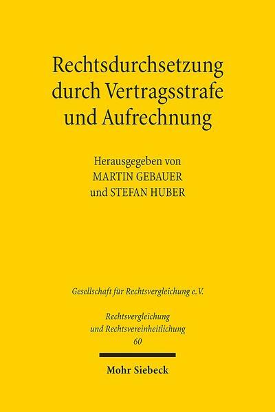 Rechtsdurchsetzung durch Vertragsstrafe und Aufrechnung