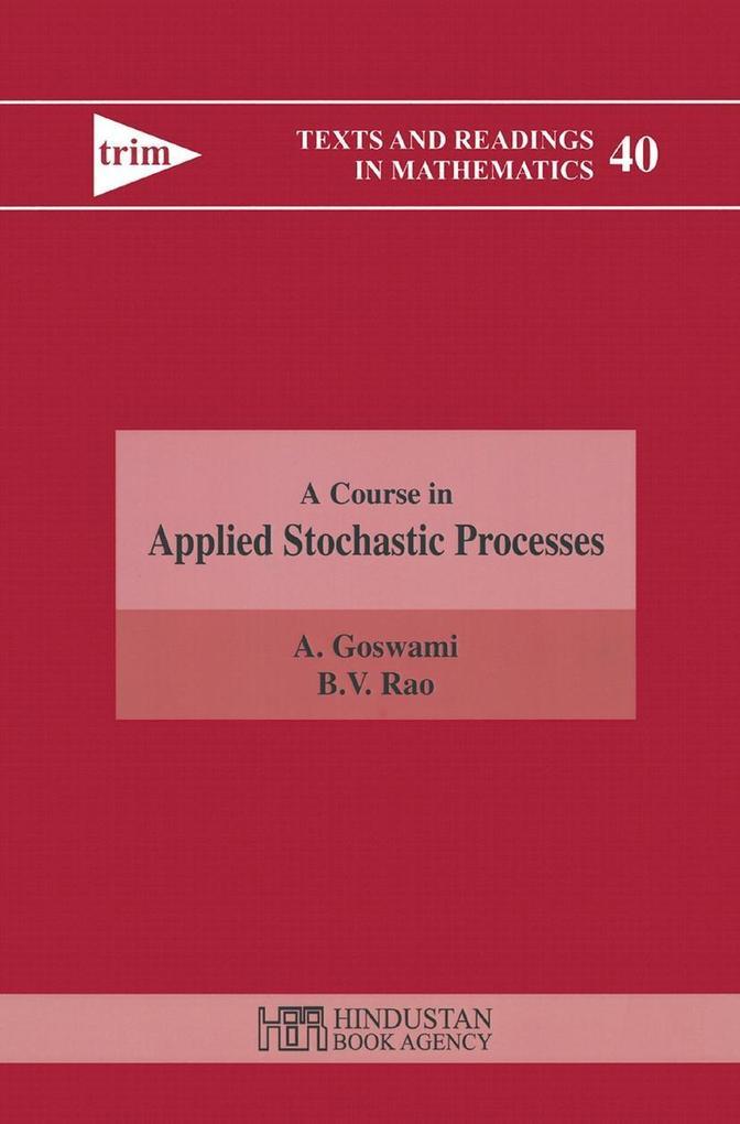 A Course in Applied Stochastic Processes