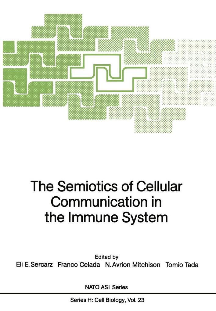 The Semiotics of Cellular Communication in the Immune System