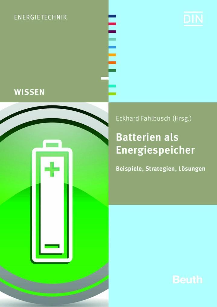 Batterien als Energiespeicher